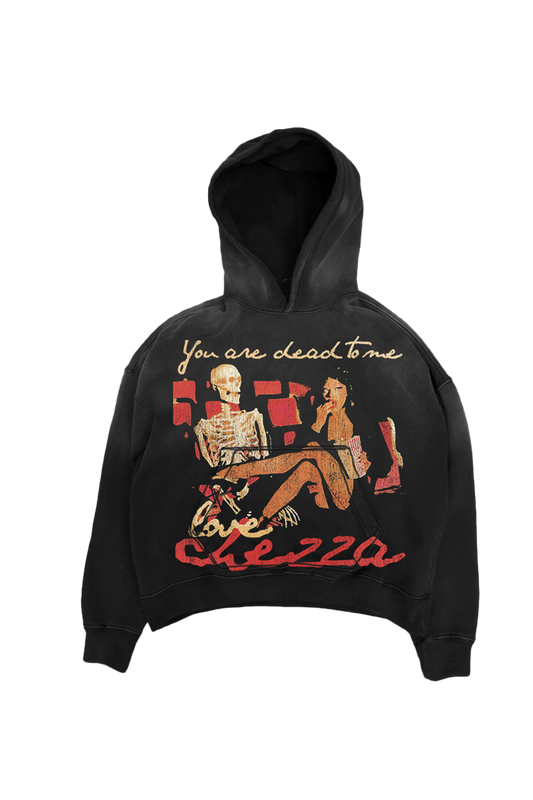 “You're Dead to Me” Pullover Hoodie